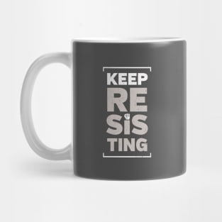 Keep Resisting Mug